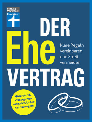 cover image of Der Ehevertrag--rechtliche Grundlagen, individuelle Vereinbarungen, Rechte und Pflichten